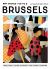 Why Should I Go to Brussels : The City You Definitely Need to Visit Before You Turn 30 (or 130)