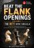 Beat the Flank Openings - The Reti with 1. Nf3 and 2. C4  : A Practical Repertoire for Black to Neutralize and Outplay the Most Popular Flank Systems