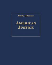American Justice (Ready Reference)
