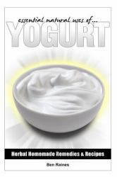 Essential Natural Uses Of... Yogurt