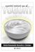 Essential Natural Uses Of... Yogurt