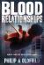 Blood Relationships : Book One of Resurrections