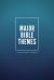 Major Bible Themes