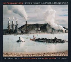 No Ordinary Land : Encounters in a Changing Environment