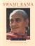Swami Rama of the Himalayas : His Life and Mission