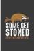 Some Get Stoned Some Get Sleepy : Get Some Sleep Perfect Gift Dot Grid Notebook/Journal (6 X9 )