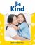 Be Kind