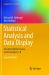 Statistical Analysis and Data Display : An Intermediate Course with Examples in R