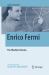 Enrico Fermi : The Obedient Genius Enrico Fermi : The Obedient Genius