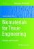 Biomaterials for Tissue Engineering : Methods and Protocols
