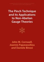 The Pinch Technique and Its Applications to Non-Abelian Gauge Theories