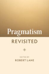 Pragmatism Revisited