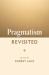 Pragmatism Revisited