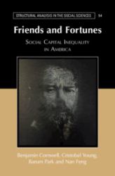 Friends and Family : Social Capital Inequality in America