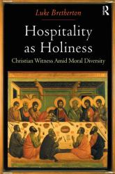 Hospitality As Holiness : Christian Witness amid Moral Diversity