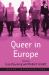 Queer in Europe : Contemporary Case Studies