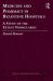 Medicine and Pharmacy in Byzantine Hospitals : A Study of the Extant Formularies