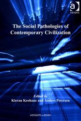 Social Pathologies of Contemporary Civilization