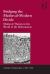 Bridging the Medieval-Modern Divide : Medieval Themes in the World of the Reformation