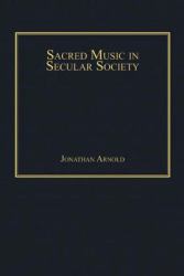 Sacred Music in Secular Society