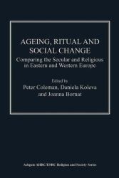 Ageing, Ritual and Social Change