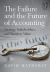 Failure and the Future of Accounting Failure and the Future of Accounting