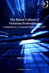 Ritual Culture of Victorian Professionals