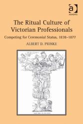 Ritual Culture of Victorian Professionals