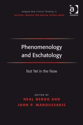 Phenomenology and Eschatology