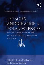 Legacies and Change in Polar Sciences