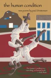The Human Condition : New Poems