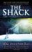 The Shack : Where Tragedy Confronts Eternity