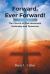 Forward, Ever Forward! : The Church of God Movement Yesterday and Tomorrow