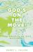 God's on the Move! the Church of God Movement