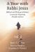 A Year with Rabbi Jesus : Biblical and Wesleyan-Holiness Lessons for Maturing Disciples of Jesus, Volume 2: Biblical and Wesleyan-Holiness Lessons for Maturing Disciples of Jesus