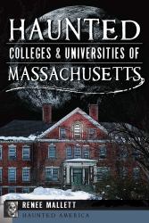 Haunted Colleges and Universities of Massachusetts