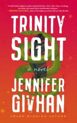 Trinity Sight : A Novel