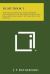 Light, Book 1 : The Physical Facts Set Forth Showing Fulfillment of the Revelation Which God Gave unto Jesus Christ to Show unto His Servants