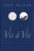 Vis à Vis : Field Notes on Poetry and Wilderness