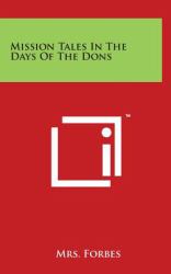 Mission Tales in the Days of the Dons