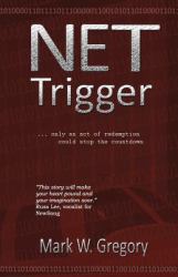 NET Trigger : Only an Act of Redemption Can Stop the Countdown