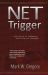 NET Trigger : Only an Act of Redemption Can Stop the Countdown