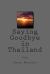 Saying Goodbye in Thailand : Poems 1988-1997