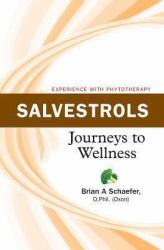 Salvestrols : Journeys to Wellness