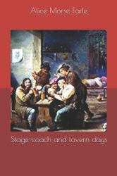 Stage-Coach and Tavern Days