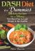 DASH Diet for Dummies : 56 Easy Recipes for a 14-Day Diet Meal Plan to Lose Weight and Get Healthy