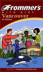 Frommer's Vancouver with Kids