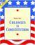 Colonies to Constitution - Instruction / Answer Guide