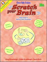 Scratch Your Brain B1 : Clever Math Ticklers