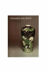 Decorative Arts, Part II Pt. II : Far Eastern Ceramics and Paintings; Persian and Indian Rugs and Carpets